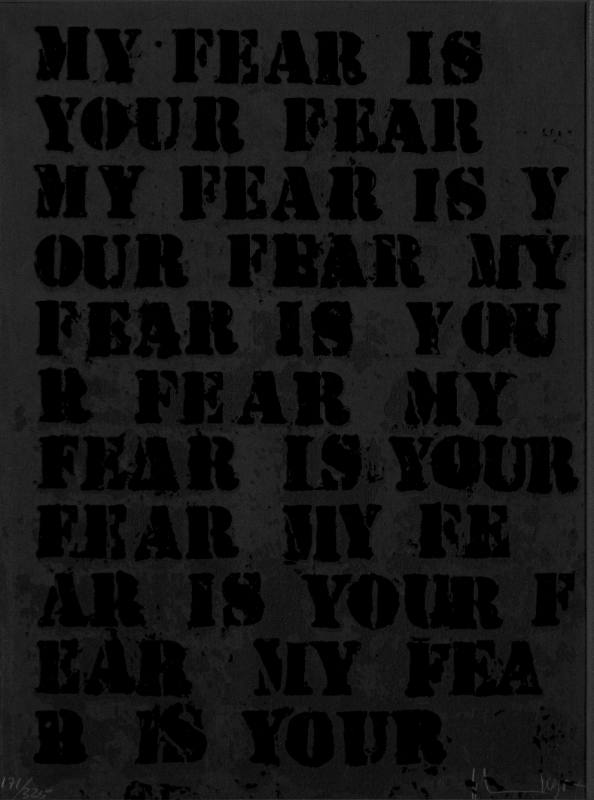 Untitled (My Fear is Your Fear)